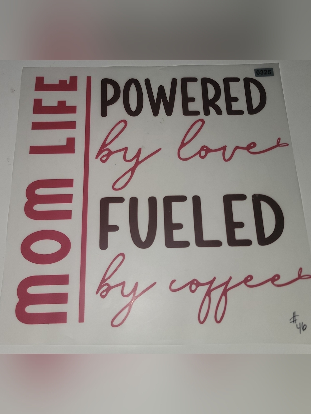 Mom Life Vinyl Decal - Pink & Brown "Powered by Love Fueled by Coffee"